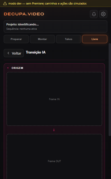 Tela atual da Transição IA com áreas Frame IN e Frame OUT